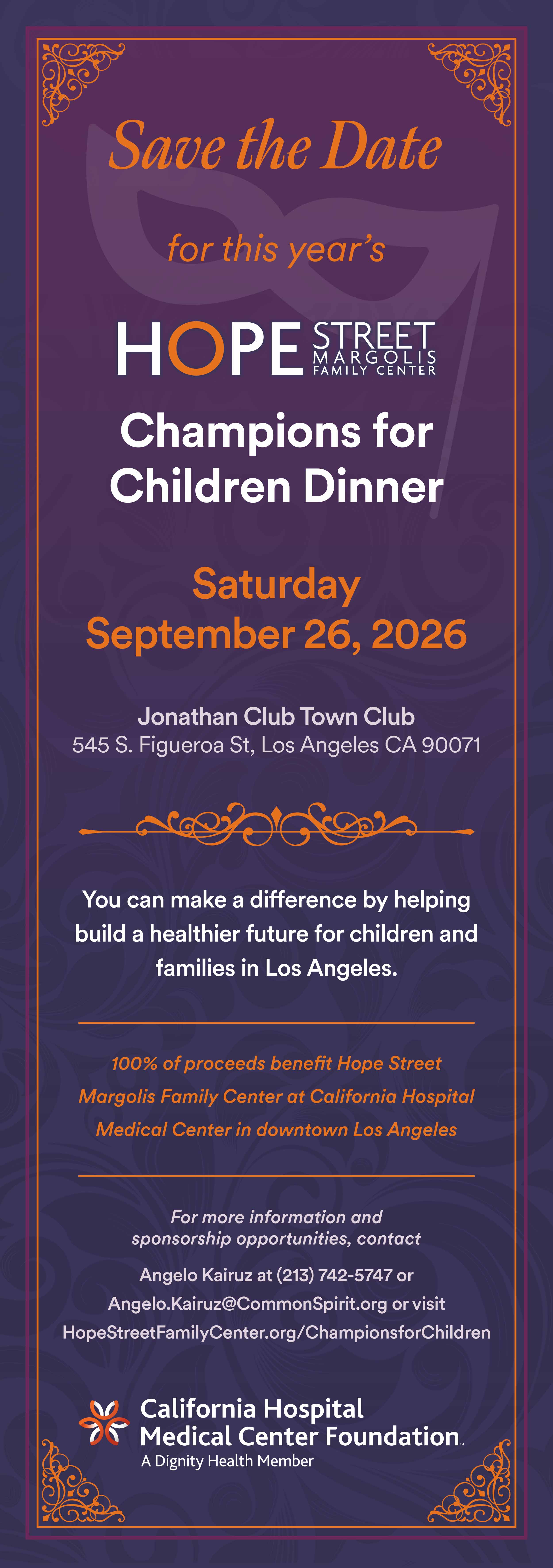 Save the Date for this year's Champions for Children Dinner of Saturday, September 26, 2026 Save the Date for this year's Champions for Children Dinner of Saturday, September 26, 2026